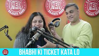 Bhabhi Ki Ticket Kata Lo - RJ Praveen #RedMurga