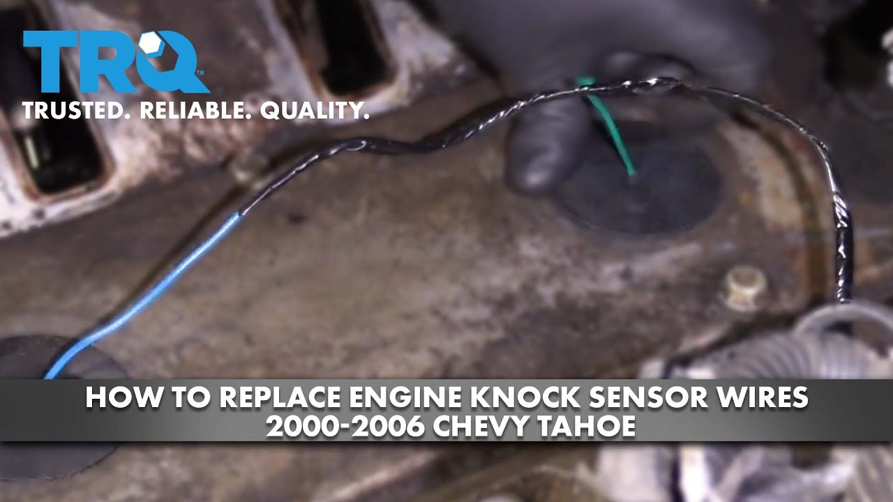 How To Replace Engine Knock Sensor Wires 2000-06 Chevy Tahoe - YouTube