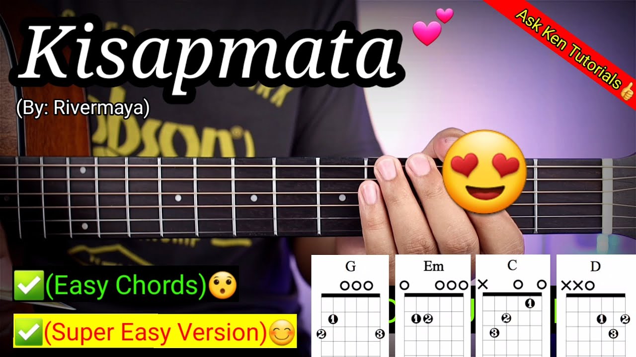 Kisapmata Rivermaya (Easy Chords)😍 4 Chords Lang!!! YouTube