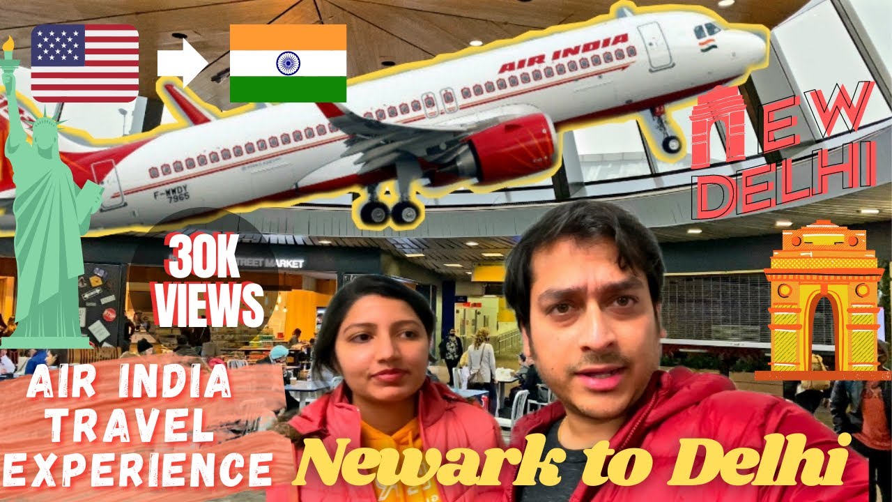 AirIndia Flight Experience From Newark EWR To Delhi USA To India airindia-flight-experience-from-newark-ewr-to-delhi-usa-to-india