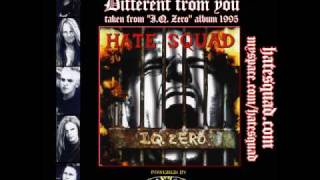 HATE SQUAD - Different from you (IQ Zero - album 1995)