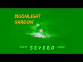 Severo - Moonlight Shadow (instrumental version)