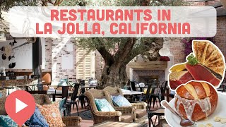 Best Restaurants In La Jolla, California