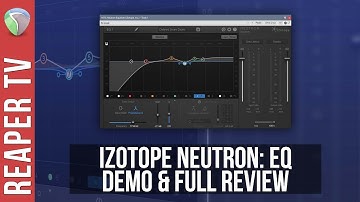 iZotope Neutron Advanced EQ: Full Demo & Review