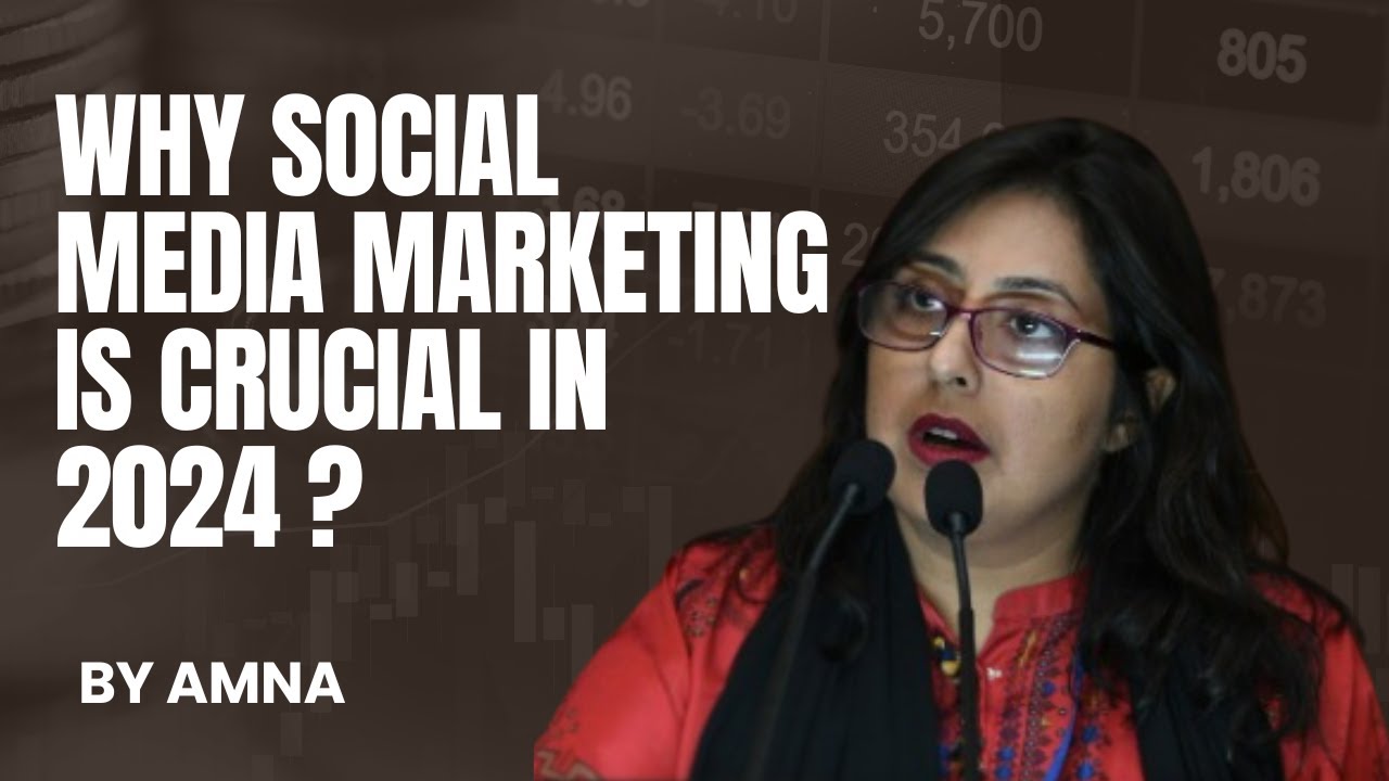 Why social media marketing is crucial in 2024 - YouTube