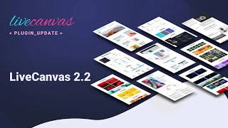 Livecanvas 2.2: Loads of new Readymade Sections for igniting your designs