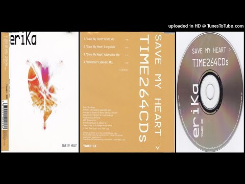 Erika — Erika ‎– Save My Heart (Alternative Mix – 2001)