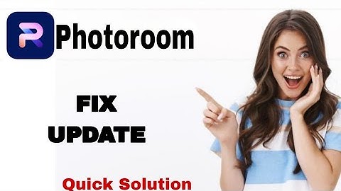 How To Fix And Solve Update On Photoroom App | Easy Fix