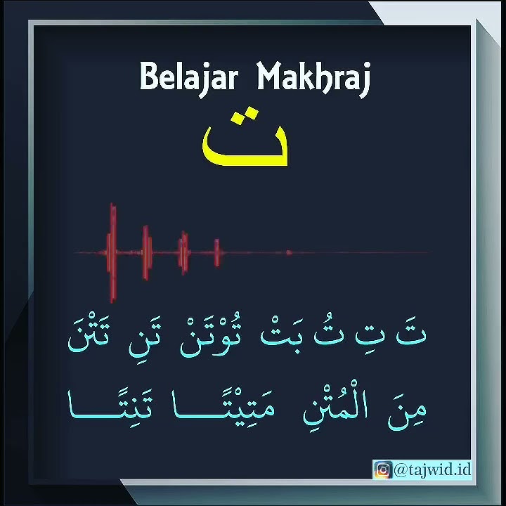 Belajar Makhraj Huruf Ta