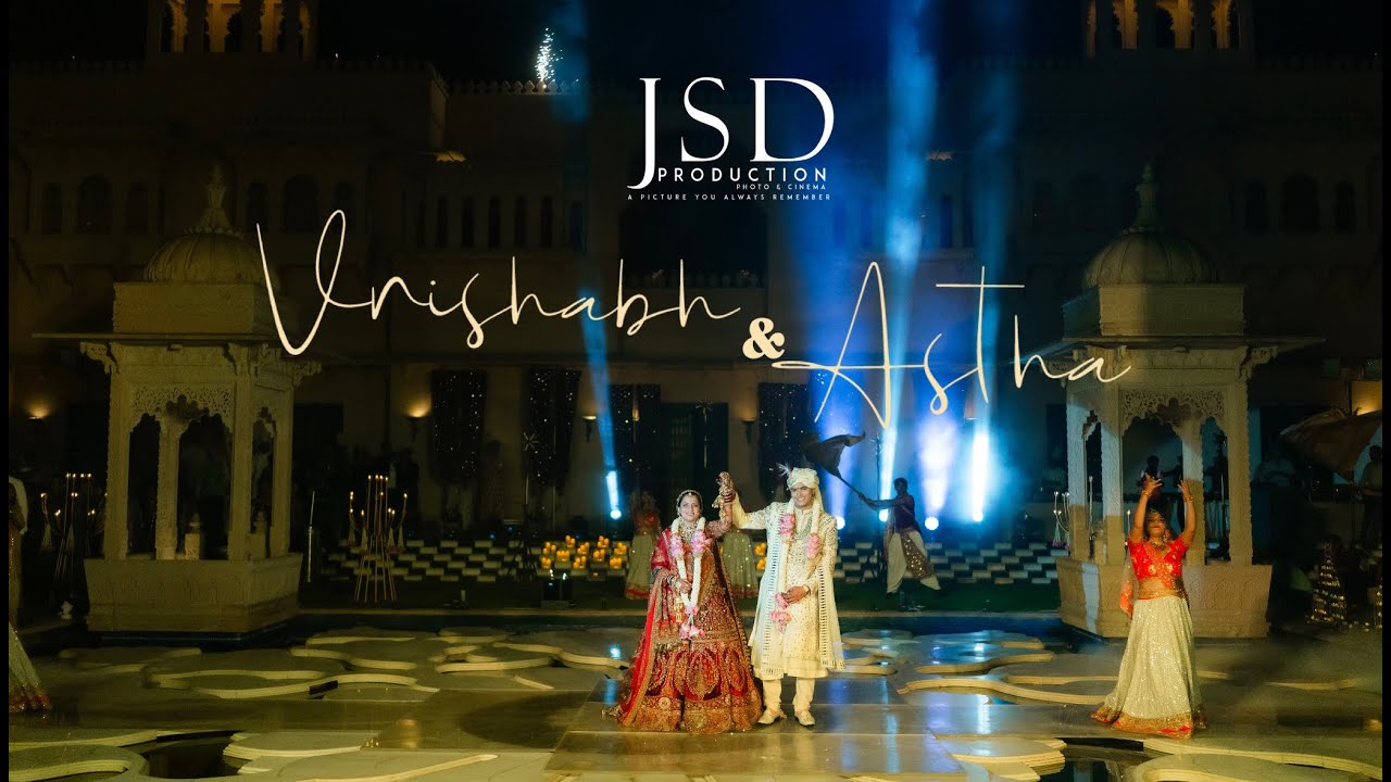 The Oberoi Udaivilas || Vrishab & Astha || JSD PRODUCTION || WEEDING HIGHLIGHT || #RabदाVasta