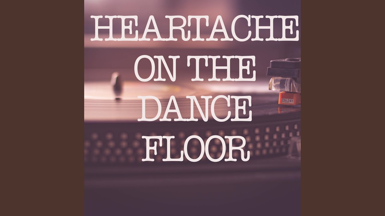 Heartache on the Dance Floor (Originally Performed by Jon Pardi) (Instrumental Version) YouTube