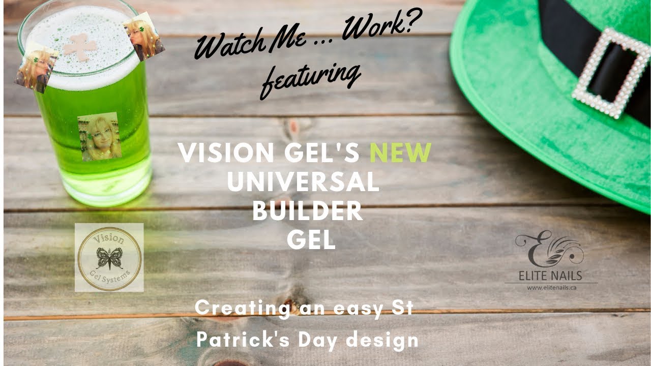 St Patty's Day Design with Vision Gel | Watch Me Work ft. Universal Builder