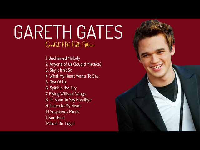 Gareth Gates Greatest Songs Full Album- The Best Of Britpop Songs Gareth Gates 2023 class=