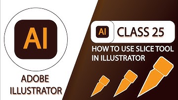 how to use slice tool in illustrator | how to use slice selection tool in illustrator | class 25