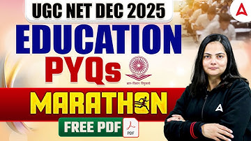 UGC NET Education Marathon Class | UGC NET Education Paper 2 Repeated PYQ