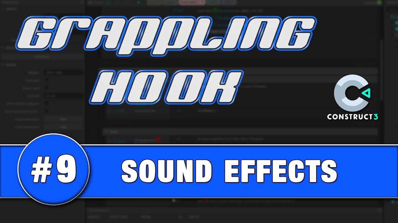 Construct 3 Tutorial #9 - GRAPPLING HOOK - Audio Sound FX - YouTube