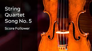Empty Ensemble - String Quartet Song No  5 - Score Follower