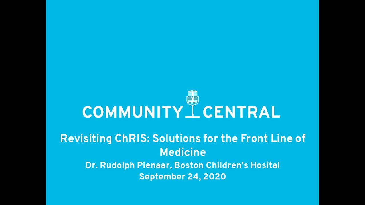 Revisiting ChRIS: Solutions for the Front Line of Medicine