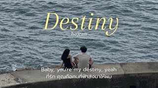 (Thaisub/แปลไทย) Hojean - Destiny