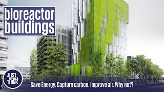 Bioreactor Buildings