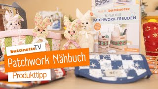 Sewing Book Presentation Imaginative Patchwork Delights Buttinette Tv Tips, Trends, Tutorials