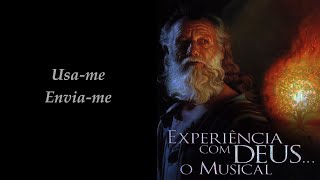 Usa-me, Envia-me - Use me, Send Me