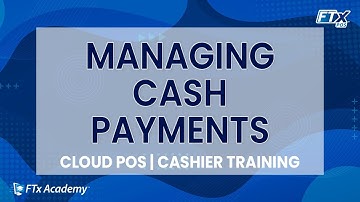 How to Handle a Cash Transaction (FTx POS Training)
