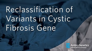 Analyzing Historical Mutations in the Cystic Fibrosis Gene | Webinar | Ambry Genetics