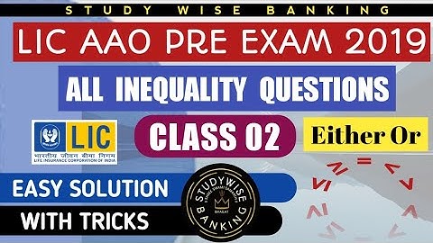 Top Inequality Questions Asked In LIC AAO PRE 2019🔥Inequality Either Or Easy Trick❤️1 min मै 5 Que💯
