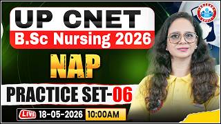 UP CNET 2026 | UP BSc Nursing NAP Practice Set 6 | BSc Nursing Preparation 2026 | BSc Nursing Course