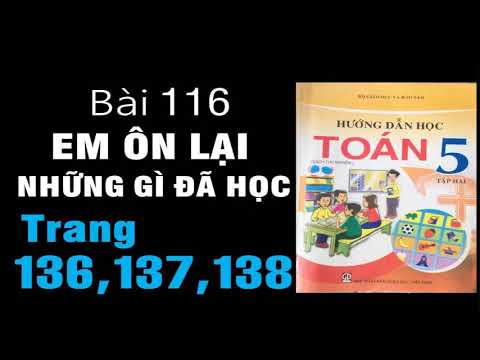 Video Toán 5 vnen trang 136 137 138 - Bài 116: Em ôn lại... - youtube