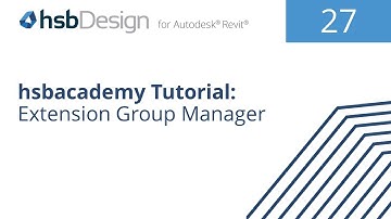 hsbDesign 27 for Autodesk Revit® | Extension Group Manager