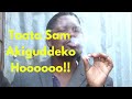 Taata sam akiguddeko hooooooo