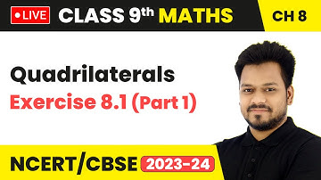 Exercise 8.1 (Part 1) - Quadrilaterals | Class 9 Maths Chapter 8 (LIVE)