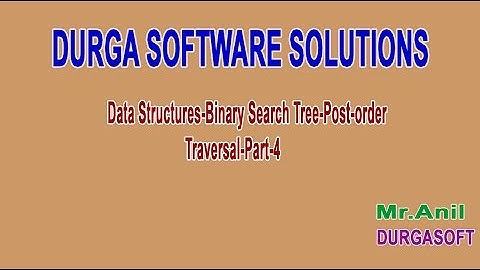 Data Structures Binary Search Tree Post order Traversal Part 4