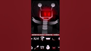 Incredibox Sprunki Definitive Phase 9 Animated: Funbot #incredibox #sprunki #phases