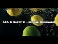 AKA & Nasty C - Lemons (Lemonade) (Lyric Video)