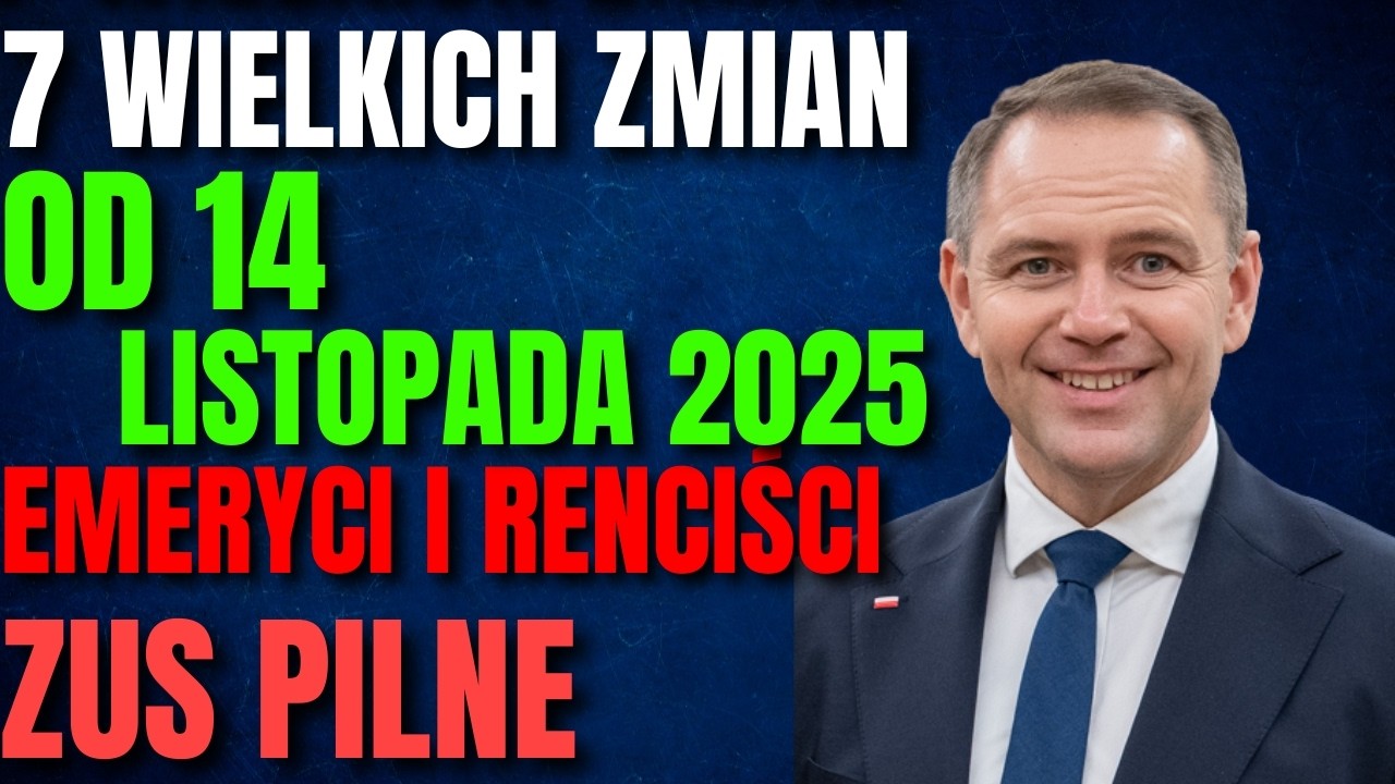 🔥 PILNE: Emeryci i Renciści – 7 Wielkich Zmian od 14 Listopada 2025 | ZUS, Wypłaty, Przeliczenia