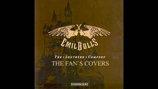 Emil Bulls - The Southern Comfort: The Fan&#39;s Covers (Full EP)