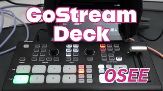 徹底解析】コスパ最強スイッチャーOSEE GO STREAM DECKの機能が
