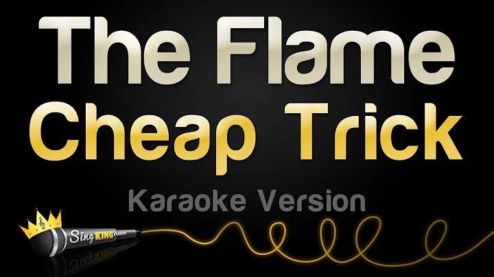 Cheap Trick - The Flame (Karaoke Version)