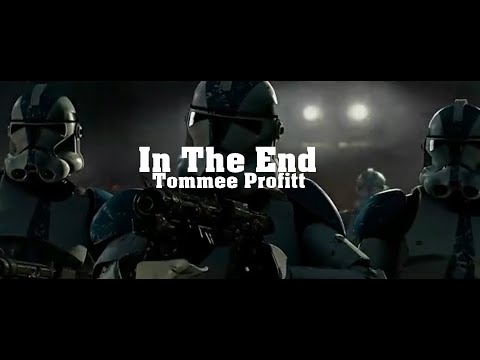 Star Wars - In The End (Tommee Profitt Remix)