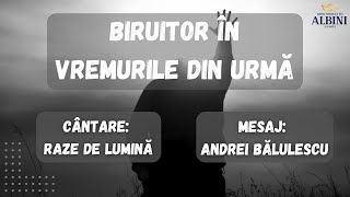 Joi 11 aprilie 2024 - Conferință - Biruitori în vremurile din urmă