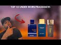 Top 10 Under Worn Fragrances In My Collection