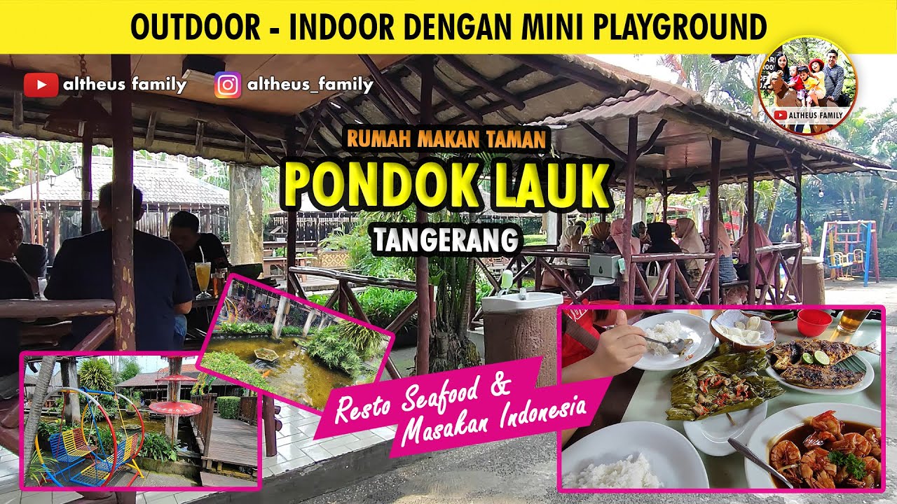 Tempat Luas, Rasa Enak dan Harganya Terjangkau | Resto Pondok Lauk Tangerang