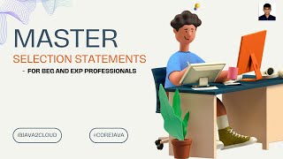 4. 🌟Mastering Java Selection Statements: Switch Statements Explained🌟