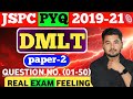 |DMLT|Paper-2||2019-21||JSPC|PYQS|