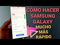 Mi samsung esta muy lento !! SOLUCIÓN¡¡    👉100x100 mas rapido)