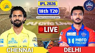 CSK Vs DC 18th T20 Cricket Match | Live Score Analysis & Commentary | IPL 2026 Cricket Match screenshot 1