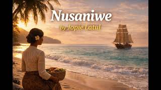Nusaniwe By Jopie Latul